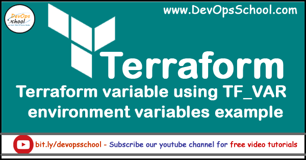 Terraform Variable Using TF VAR Environment Variables Example 